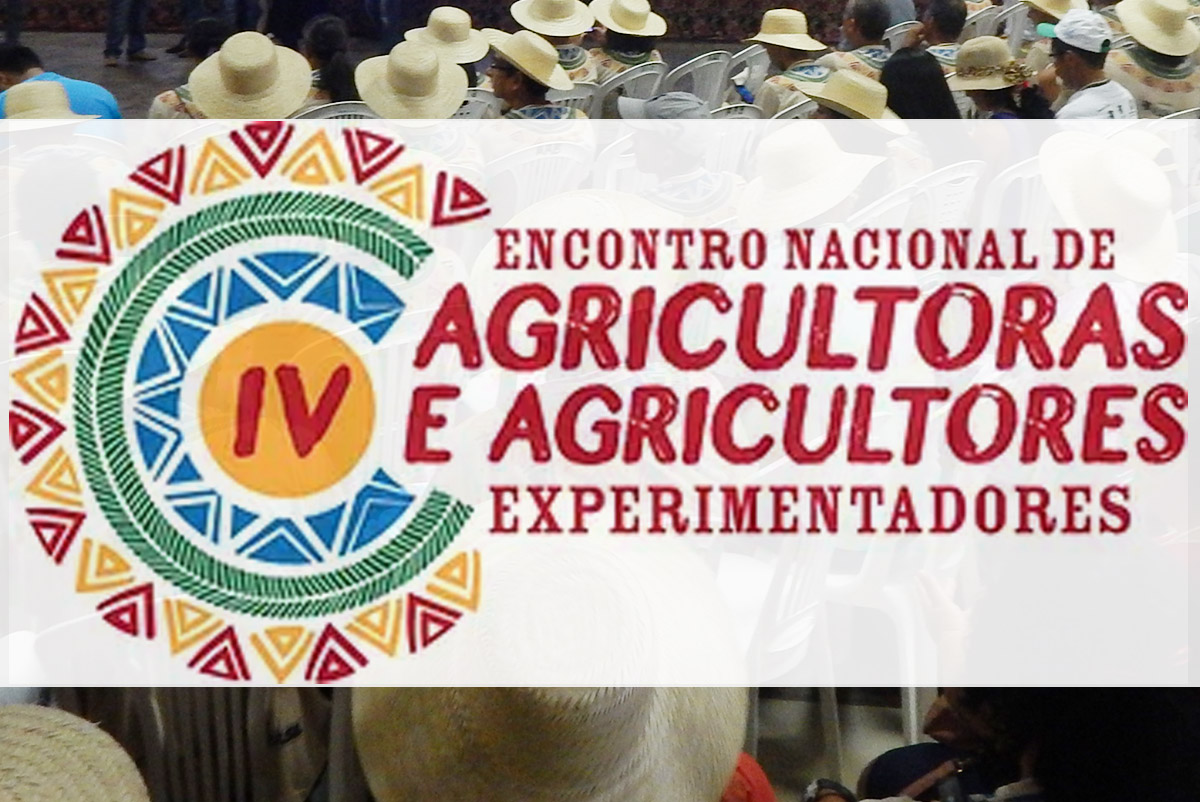  IV Encontro Nacional de Agricultores e Agricultoras Experimentadores