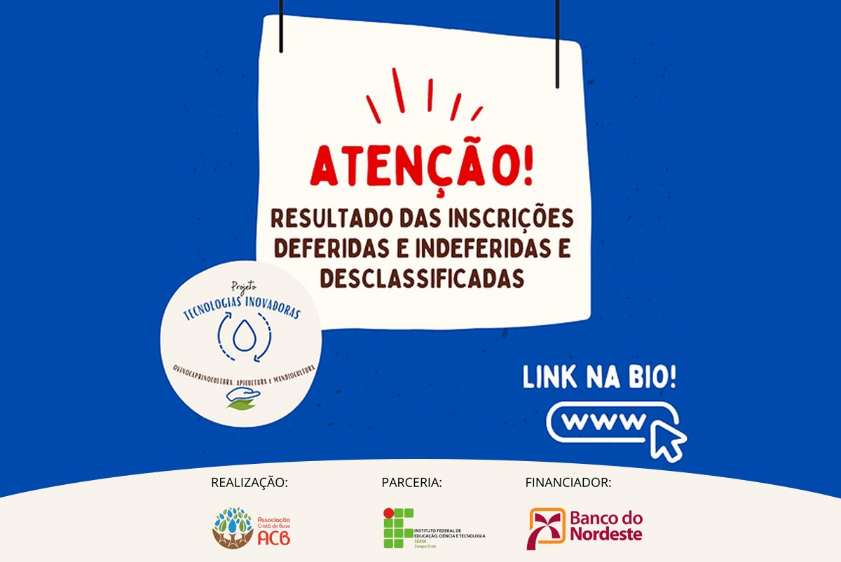 Resultado das inscrições de bolsistas deferidas, indeferidas e desclassificadas